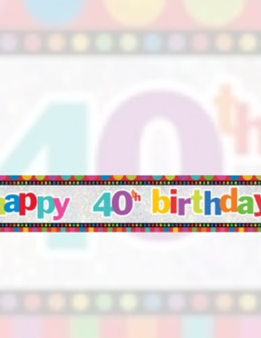 Happy 40th Birthday Dots and Stripes Foil Banner 2.7meter