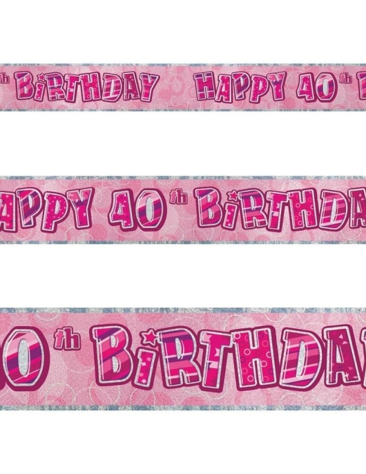 Glitz Happy 40th Birthday Pink Banner 3.6meter